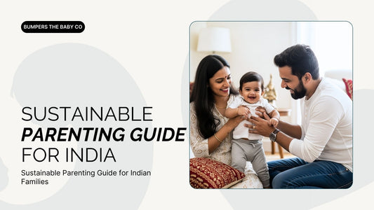 Sustainable Parenting Guide for Indian Families