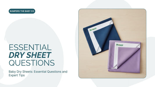 Baby Dry Sheets: Essential Questions and Expert Tips
